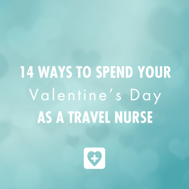 Valentine's Day Travel Nurse Blog